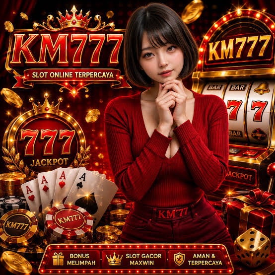 KM777 - km777 Destinasi Slot Online Indonesia dengan Ragam Tema Menarik