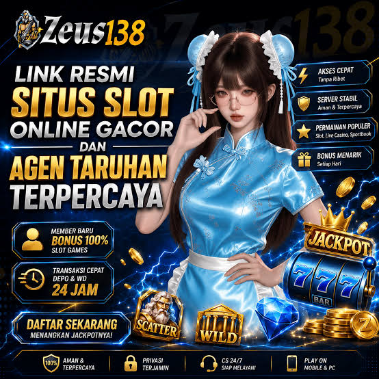 ZEUS138 - zeus138 Situs Dewa Slot Gacor Hari Ini